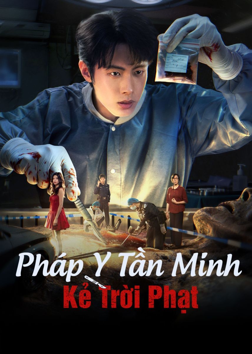 Xem phim Pháp Y Tần Minh: Kẻ Trời Phạt