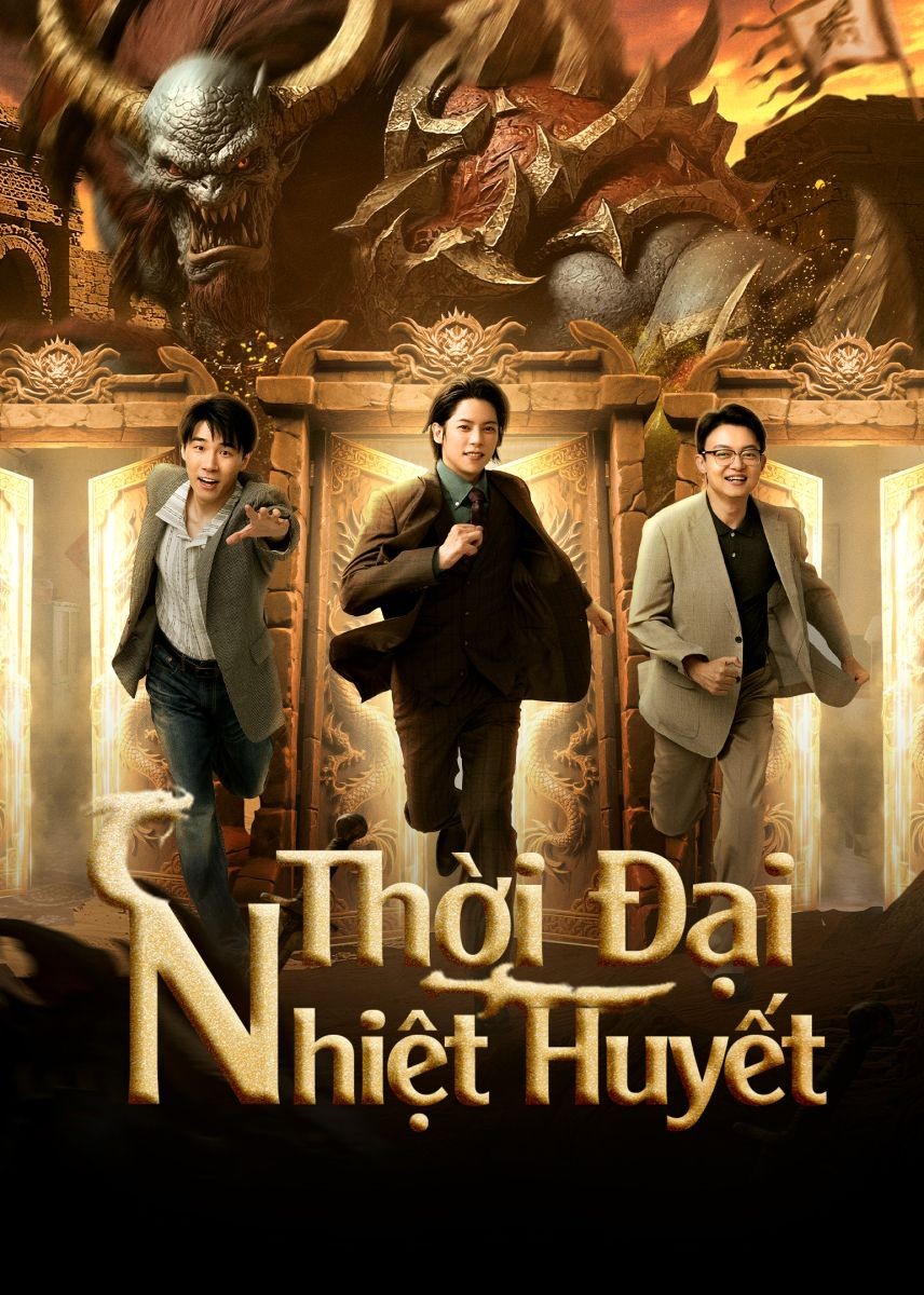 Xem phim Thời Đại Nhiệt Huyết